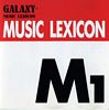 Galaxy Music Lexicon - M1